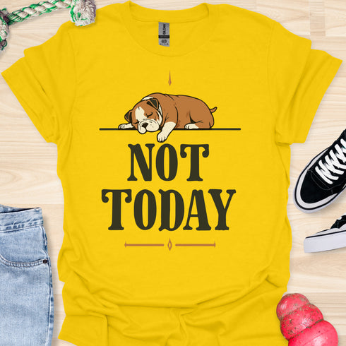 Not today - V5 - Bored Hanging Arm T-Shirt